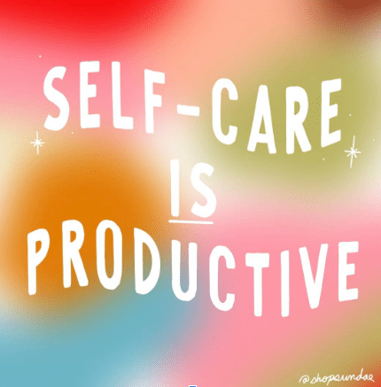 self-care is productive